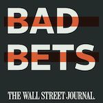 Bad Bets Podcast